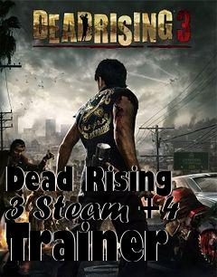 Box art for Dead
Rising 3 Steam +4 Trainer