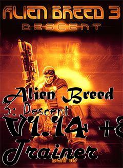 Box art for Alien
Breed 3: Descent V1.14 +8 Trainer