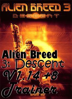 Box art for Alien
Breed 3: Descent V1.14 +8 Trainer