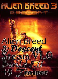 Box art for Alien
Breed 3: Descent Steam V1.0 Build 5.11 +5 Trainer