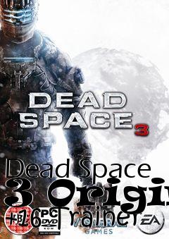 Box art for Dead
Space 3 Origin +16 Trainer