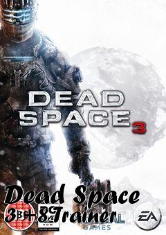 Box art for Dead
Space 3 +8 Trainer