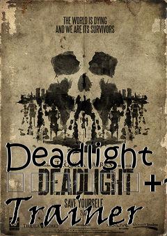 Box art for Deadlight
						+12 Trainer