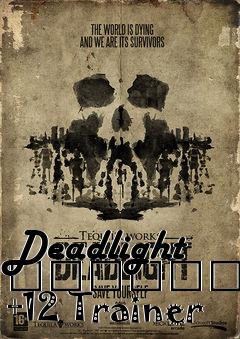 Box art for Deadlight
						V1.1 +12 Trainer