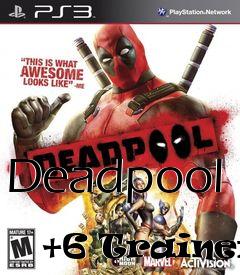 Box art for Deadpool
            +6 Trainer