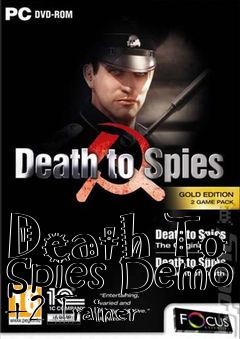 Box art for Death
To Spies Demo +2 Trainer
