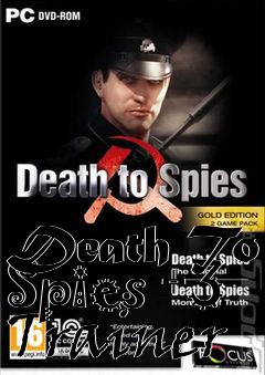 Box art for Death
To Spies +3 Trainer