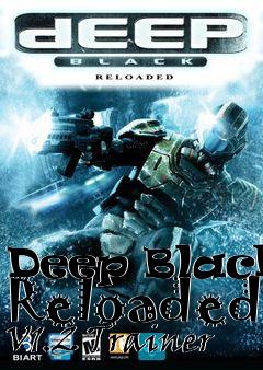 Box art for Deep
Black: Reloaded V1.2 Trainer