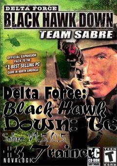 delta force black hawk down team sabre trainer pc