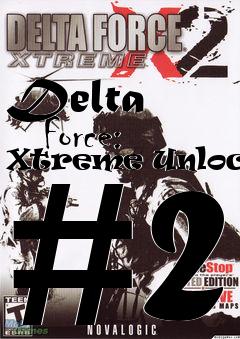 Box art for Delta
      Force: Xtreme Unlocker #2