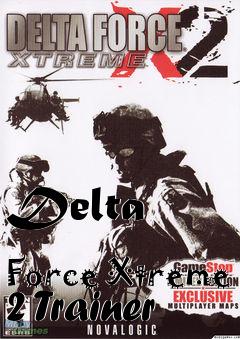 Box art for Delta
            Force Xtreme 2 Trainer