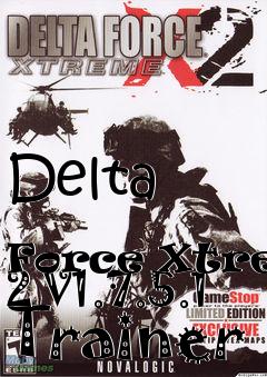 Box art for Delta
            Force Xtreme 2 V1.7.5.1 Trainer