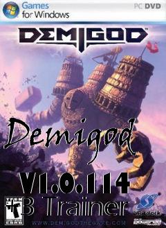 Box art for Demigod
            V1.0.114 +3 Trainer