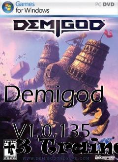 Box art for Demigod
            V1.0.135 +3 Trainer