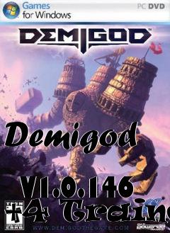 Box art for Demigod
            V1.0.146 +4 Trainer