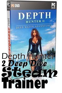 Box art for Depth
Hunter 2 Deep Dive Steam +5 Trainer