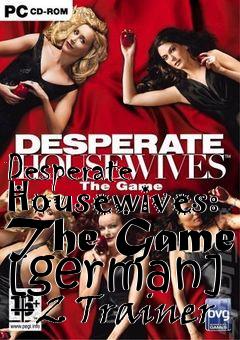 Box art for Desperate
Housewives: The Game [german] +2 Trainer