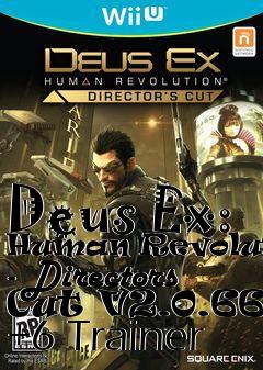 Box art for Deus
Ex: Human Revolution - Directors Cut V2.0.66.0 +6 Trainer
