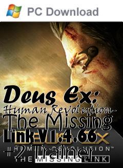 Box art for Deus
Ex: Human Revolution- The Missing Link V1.4.66 +2 Trainer