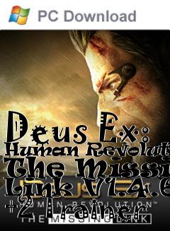 Box art for Deus
Ex: Human Revolution- The Missing Link V1.4.66 +2 Trainer