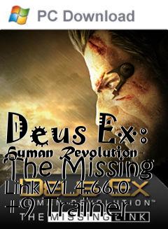 Box art for Deus
Ex: Human Revolution- The Missing Link V1.4.66.0 +9 Trainer