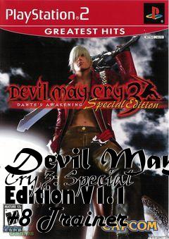 Box art for Devil
May Cry 3: Special Edition V1.1 +8 Trainer