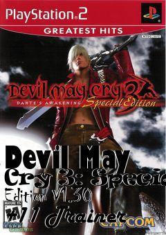 Box art for Devil
May Cry 3: Special Edition V1.30 +11 Trainer