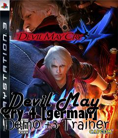 Box art for Devil
May Cry 4 [german] Demo +3 Trainer