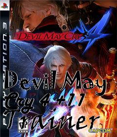 Box art for Devil
May Cry 4 +11 Trainer