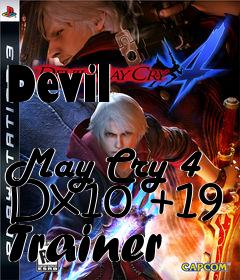 Box art for Devil
            May Cry 4 Dx10 +19 Trainer