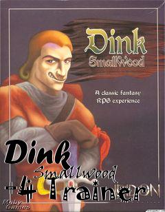 Box art for Dink
            Smallwood +4 Trainer