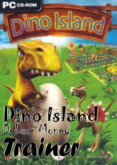 Box art for Dino
Island Deluxe Money Trainer