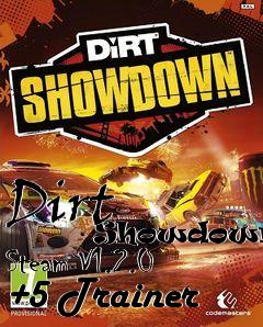 Box art for Dirt
            Showdown Steam V1.2.0 +5 Trainer