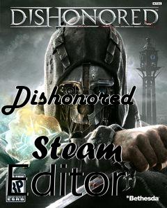 Box art for Dishonored
            Steam Editor