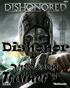Box art for Dishonored
            V12.04.2012 Trainer