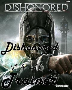 Box art for Dishonored
            V1.4 +10 Trainer