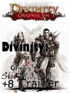 Box art for Divinity:
            Original Sin V1.0.93.0 +8 Trainer
