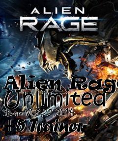 Box art for Alien
Rage: Unlimited Steam V02.22.2014 +5 Trainer