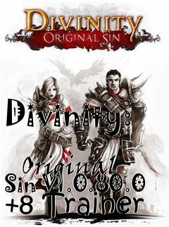 Box art for Divinity:
            Original Sin V1.0.80.0 +8 Trainer