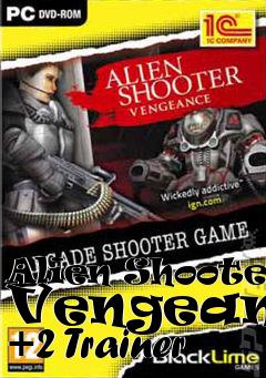 Box art for Alien
Shooter: Vengeance +2 Trainer