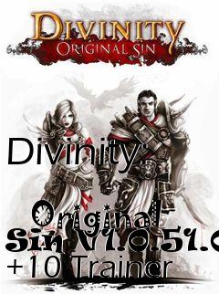 Box art for Divinity:
            Original Sin V1.0.51.0 +10 Trainer