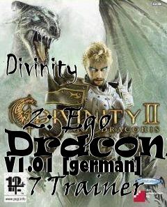 Box art for Divinity
            2: Ego Draconis V1.01 [german] +7 Trainer