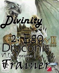 Box art for Divinity
            2: Ego Draconis V1.02 [german] Trainer