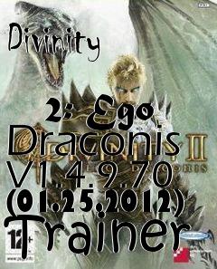 Box art for Divinity
            2: Ego Draconis V1.4.9.70 (01.25.2012) Trainer