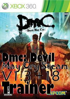Box art for Dmc:
Devil May Cry Steam V1.3 +18 Trainer
