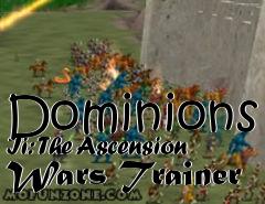 Box art for Dominions
Ii: The Ascension Wars Trainer