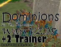 Box art for Dominions
Ii: The Ascension Wars V2.08 +2 Trainer