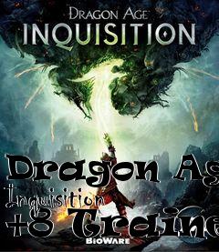 Box art for Dragon
Age: Inquisition +8 Trainer