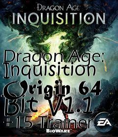 Box art for Dragon
Age: Inquisition Origin 64 Bit V1.1 +15 Trainer