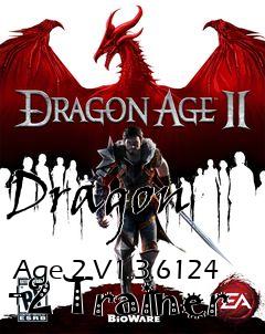 Box art for Dragon
            Age 2 V1.3.6124 +2 Trainer